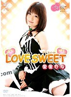 【騎乗位 愛里ひな】LOVE SWEET 愛里ひな｜4kiri00024